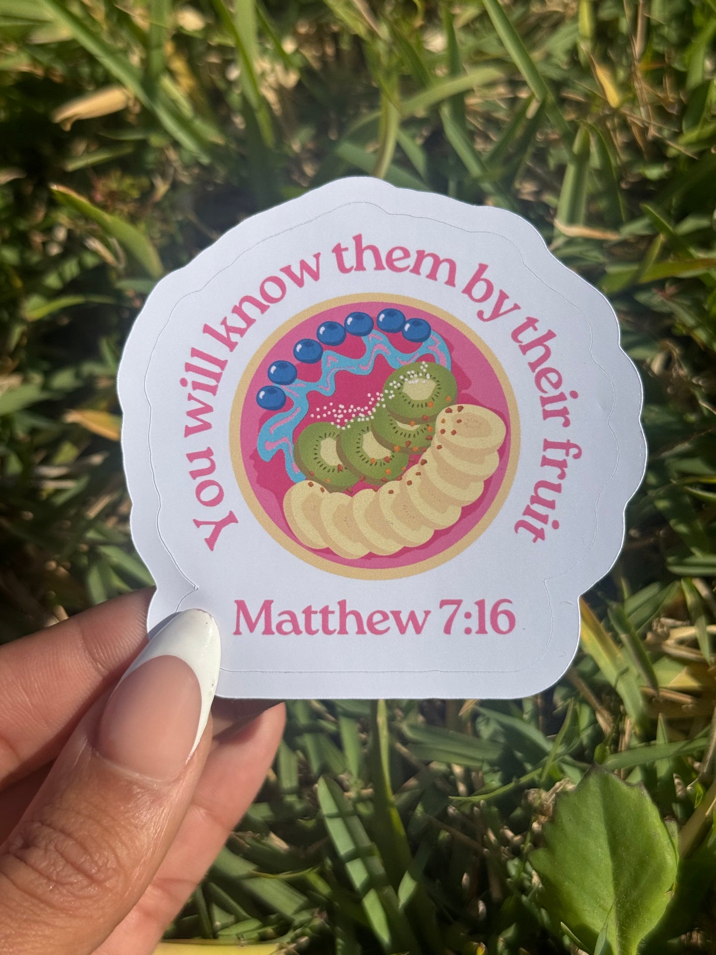 You will know them by their fruit Sticker