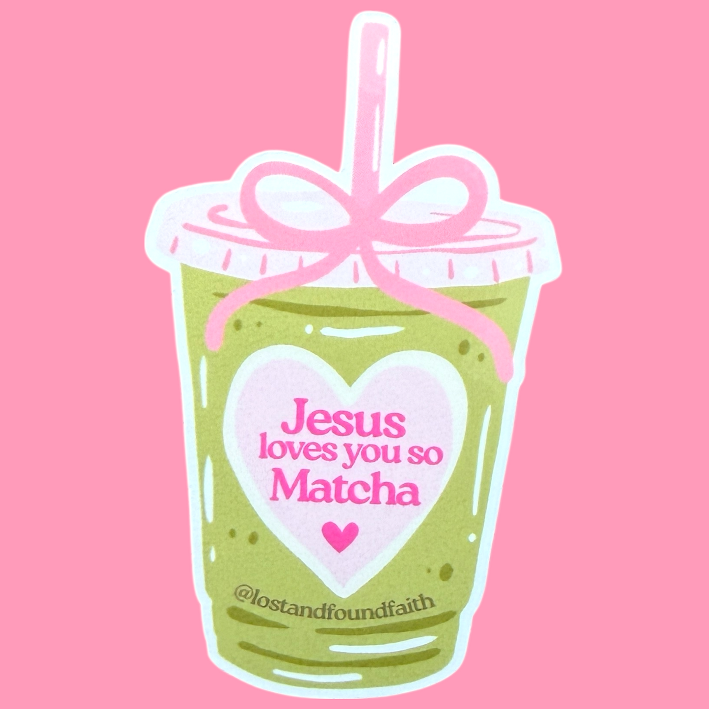 Jesus Loves You So Matcha Sticker