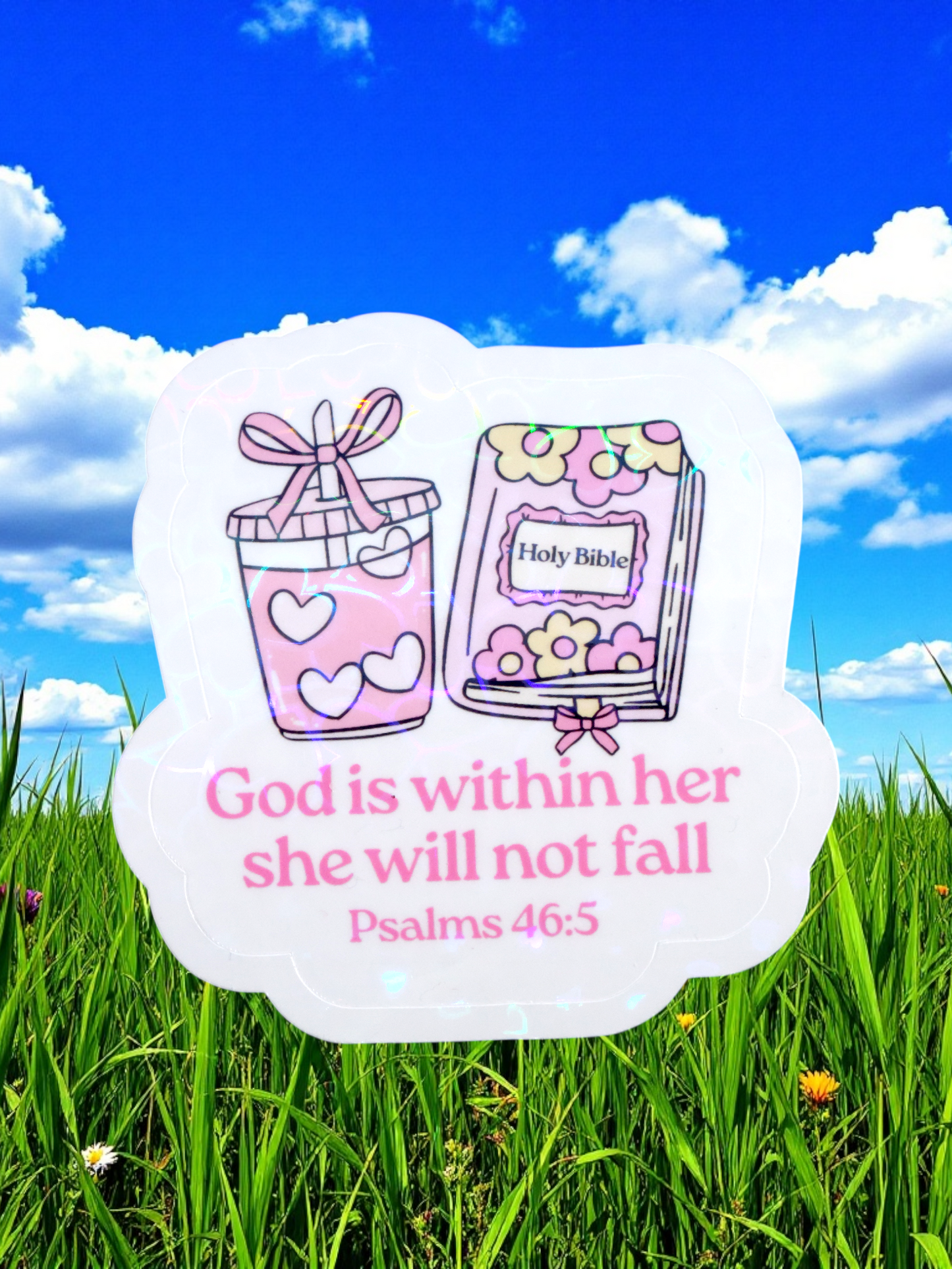 Psalms 46:5 Holographic Sticker