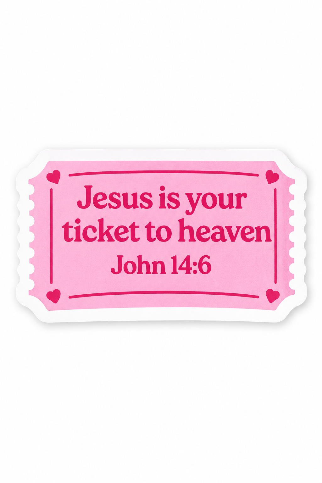 Jesus Is Your Ticket Sticker